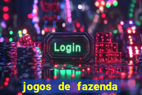 jogos de fazenda para pc